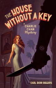 The House Without a Key (Charlie Chan, Bk 1)