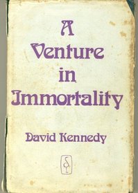 Venture in Immortality