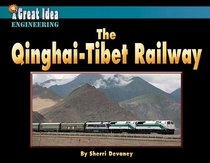 The Qinghai-tibet Railway (A Great Idea)