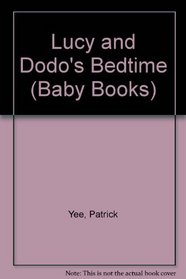 Lucy and Dodo's Bedtime (Baby Books)