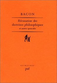 Rcusation des doctrines philosophiques : Et autres opuscules (Ancien prix diteur : 26.00  - Economisez 50 %)