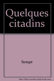 Quelques citadins (French Edition)