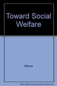 Toward Social Welfare