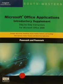 Step-by-Step Instructions for Pasewark and Pasewark's Microsoft Office Applications: Introductory, 2nd