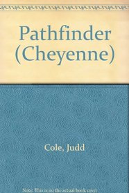 Pathfinder (Cheyenne, No 9)