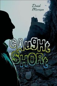 Caught Short