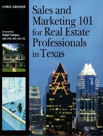 Sales and Marketing 101 for Real Estate Professionals in Texas