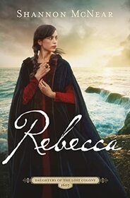 Rebecca (Daughters of the Lost Colony, Bk 3)