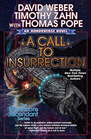 A Call to Insurrection (Honorverse: Manticore Ascendant, Bk 4)