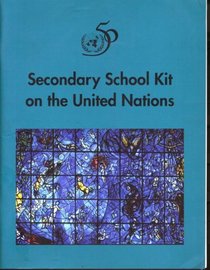Secondary School Kit on the United Nations
