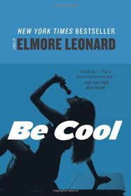 Be Cool: A Novel
