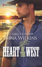 It Takes a Cowboy (Heart of the West, Bk 5)