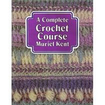 A complete crochet course