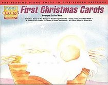 First Christmas Carols : Pre-Reading Piano Solos in Five-Finger Patterns