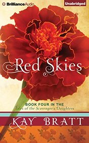 Red Skies (Tales of the Scavenger's Daughters, Bk 4) (Audio CD) (Unabridged)