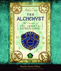 The Alchemyst (The Secrets of the Immortal Nicholas Flamel)