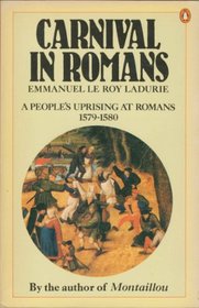 Carnival in Romans: People's Uprising at Romans, 1579-80
