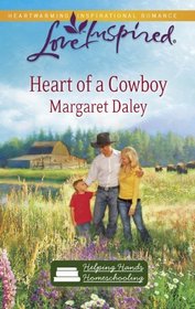 Heart of a Cowboy (Helping Hands Homeschooling, Bk 2) (Love Inspired, No 573)