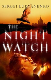 The Night Watch (Watch, Bk 1)