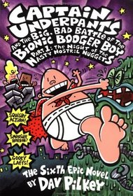 Captain Underpants  The Big Bad Battle Of The Bionic Booger Boy : Night Of The Nasty Nostril Part 1 (Captain Underpants)