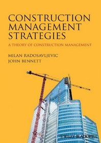 A Theory of Construction Management