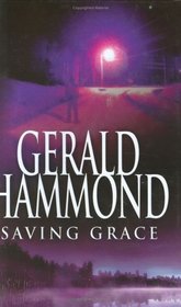 Saving Grace (A & B Crime)