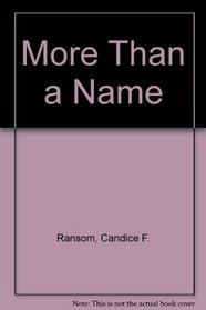 More Than a Name