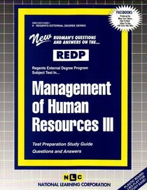REDP Management of Human Resources III (Regents External Degree Program) (Regents External Degree, Redp-9)