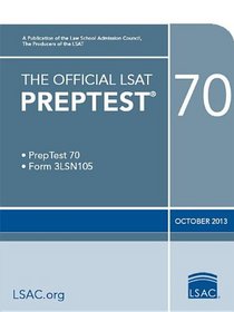 The Official LSAT PrepTest 70: (Oct. 2011 LSAT)