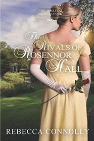 The Rivals of Rosennor Hall (Entangled Inheritance)