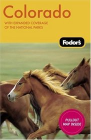 Fodor's Colorado, 7th Edition (Fodor's Gold Guides)