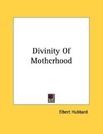 Divinity Of Motherhood