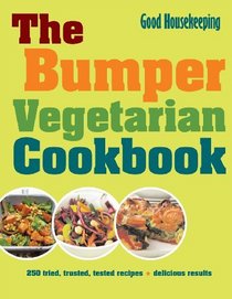 Bumper Vegetarian Cookbook (Good Housekeeping)