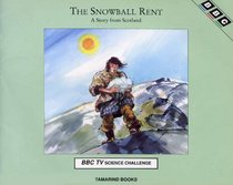 The Snowball Rent: A Story from Scotland (BBC TV Science Challenge)