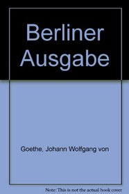 Berliner Ausgabe (German Edition)