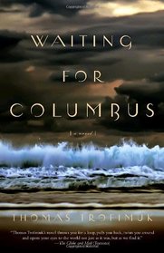 Waiting for Columbus