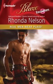 Real Men Wear Plaid! (Encounters) (Harlequin Blaze, No 615)