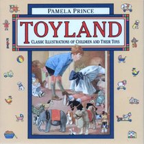 Toyland: Classic Illustrations of Children and Their Toys