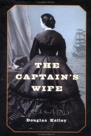 The Captain's Wife : A Novel