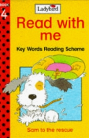 Sam to the Rescue (Read with Me: Key Words Reading Scheme)