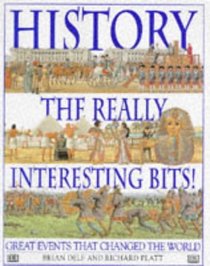 History: the Really Interesting Bits!