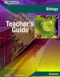 Power Basics Biology Teachers Edition