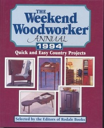 The Weekend Woodworker Annual 1994 (Weekend Woodworker)