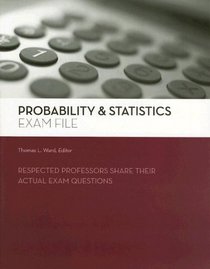 Probability and Statistics Exam File (Exam File (Kaplan))