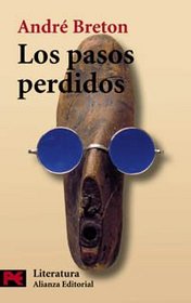 Los pasos perdidos / The Lost Steps (El Libro De Bolsillo) (Spanish Edition)