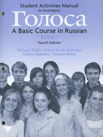 Student Activities Manual for Golosa: A Basic Course in Russian, Book 1