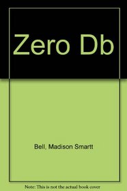 Zero DB (Contemporary American Fiction)
