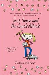 Just Grace and the Snack Attack (Just Grace, Bk 5)