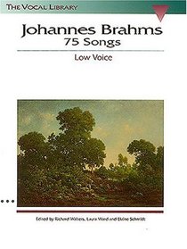 Johannes Brahms: 75 Songs : The Vocal Library
