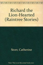 Richard the Lion-Hearted (Raintree Stories)